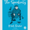 The Speakeasy Volume 2 by Mark Baxter, Bax began writing for the The Speakeasy on the Art Gallery Clothing site in 2017 & has covered various mod related subjects from music to film & clobber to art & literature.
